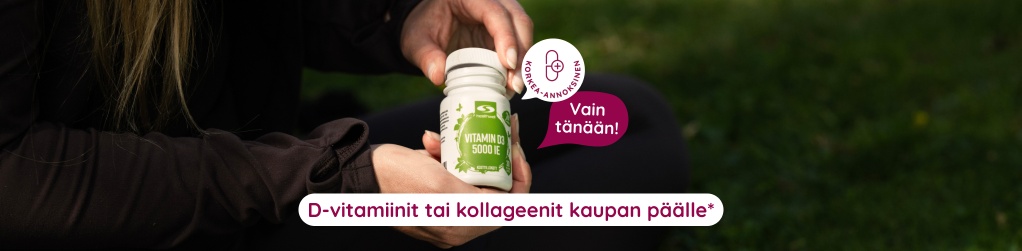Vain t�n��n! D-vitamiinit tai kollageenit kaupan p��lle*
