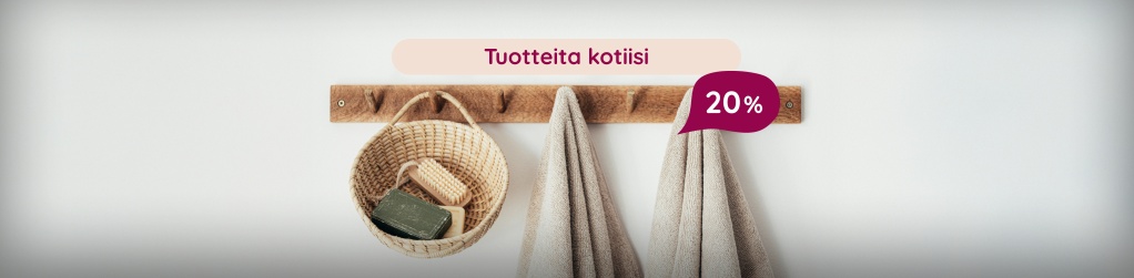 Tuotteita kotiisi 20 %