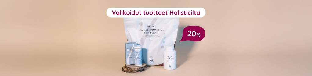 Valikoidut tuotteet Holisticilta 20 %