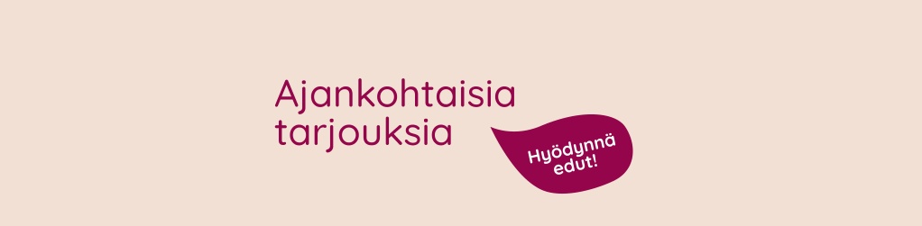 Ajankohtaisia tarjouksia, hy�dynn� edut!